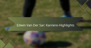 Edwin Van Der Sar: Karriere-Highlights